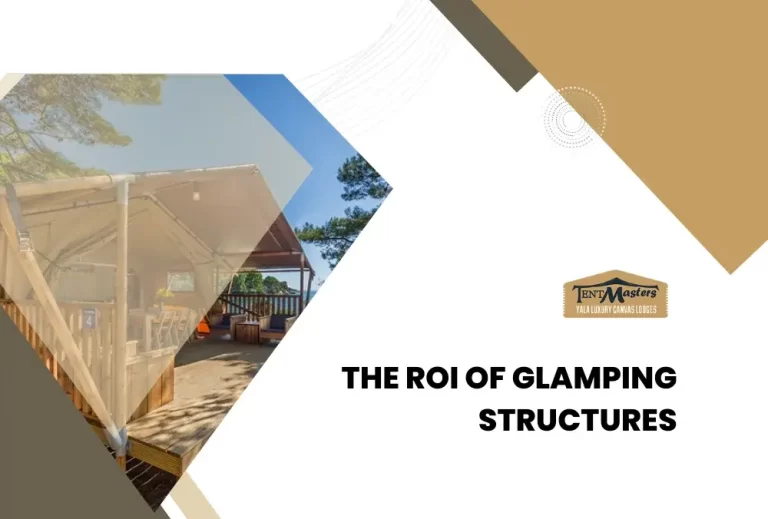 ROI of Glamping Structures