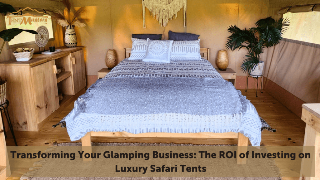 ROI Glamping Business Luxury Safari Tents
