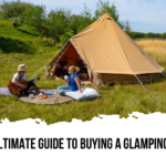 Ultimate Guide to buying a Glamping Tent