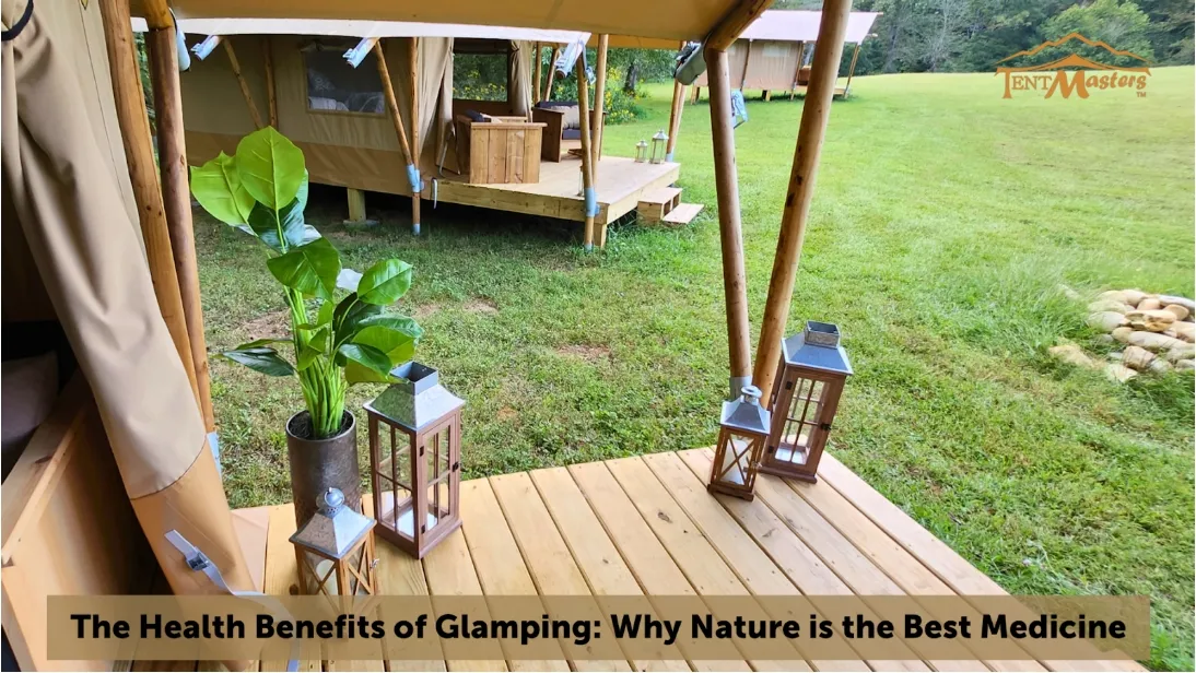 Health benefits of Glamping