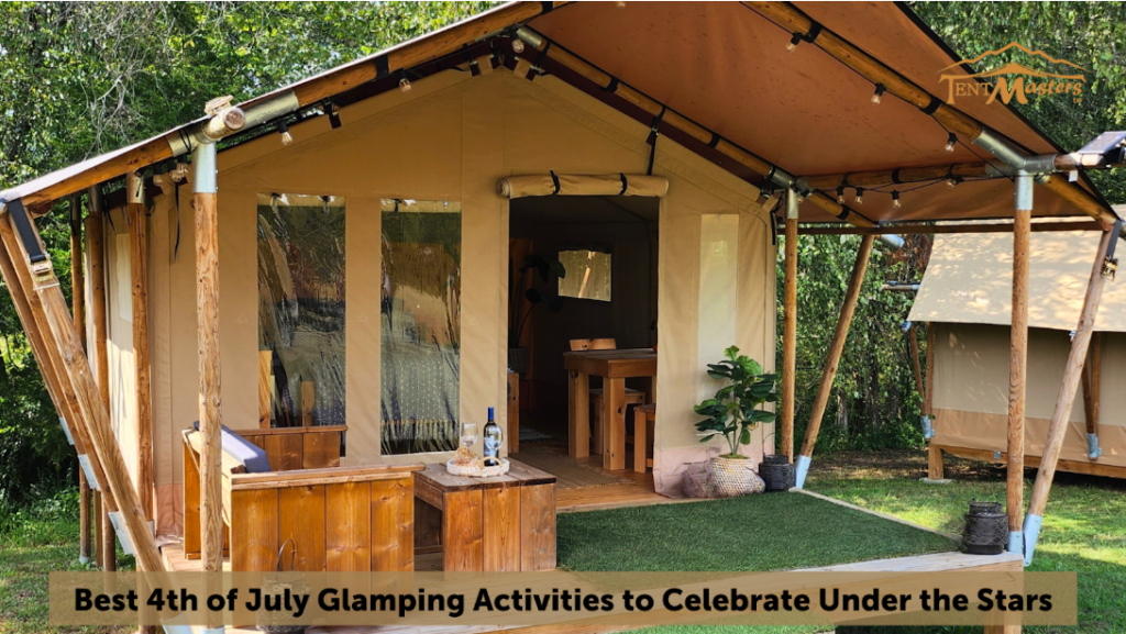 4th of July glamping tips
