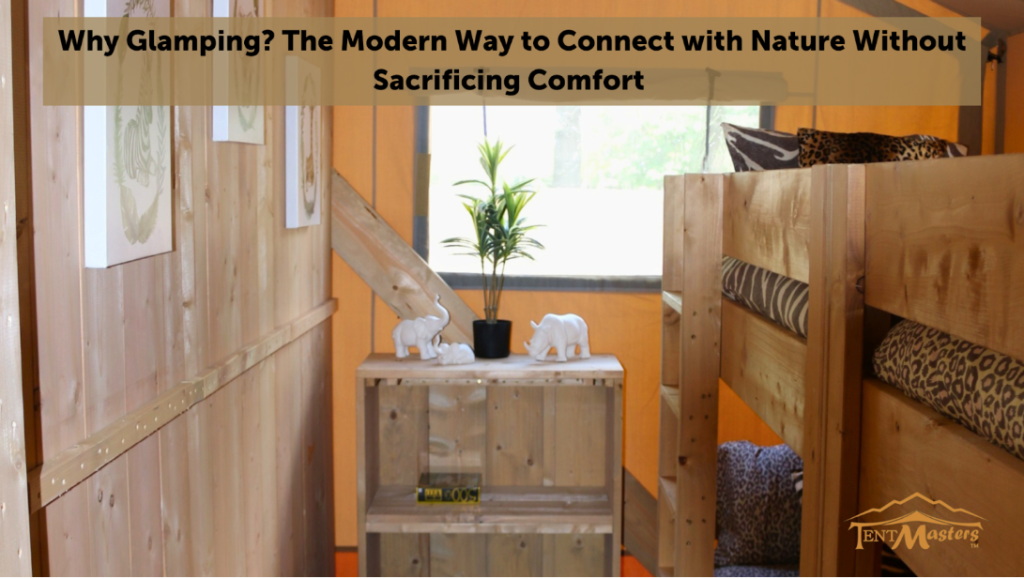 Why go glamping? Everything you need to know.